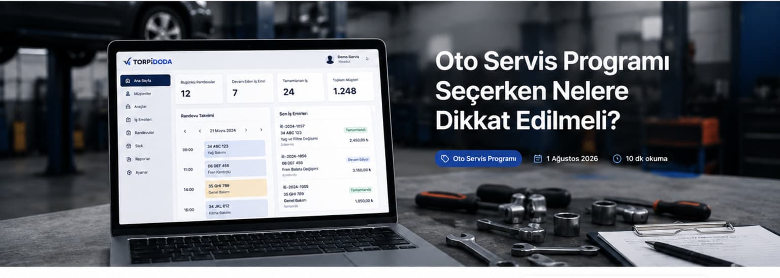 Oto Servis Programı Seçerken Nelere Dikkat Edilmeli?